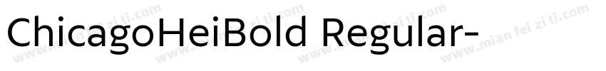 ChicagoHeiBold Regular字体转换